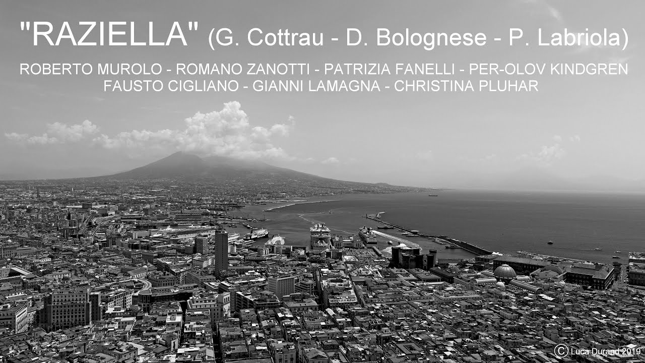 "RAZIELLA" R. Murolo/ R. Zanotti/ P. Fanelli/ P.-O. Kindgren/ F. Cigliano/ G. Lamagna/ C. Pluhar