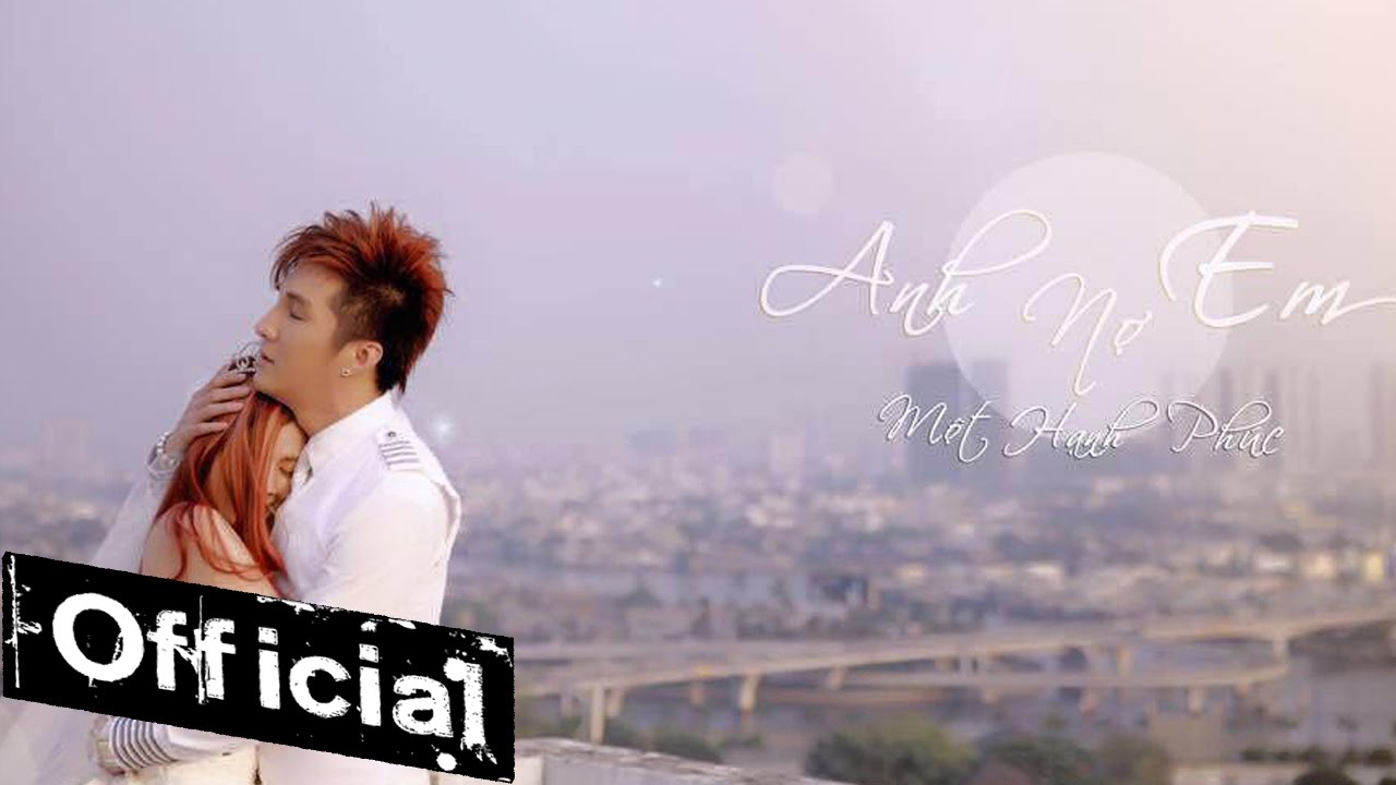 Anh Nợ Em Một Hạnh Ph&uacute;c - L&acirc;m Chấn Khang ft. Kim Jun See [MV Official]