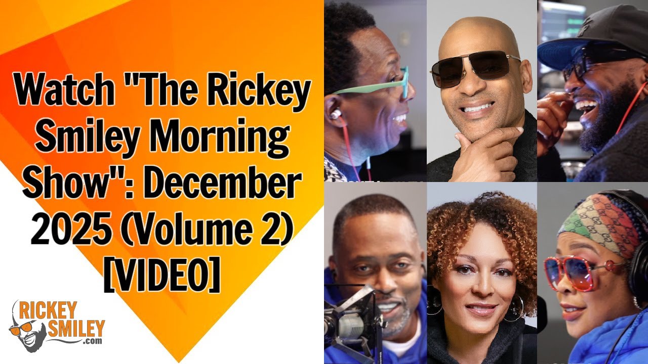 Watch "The Rickey Smiley Morning Show": December 2025 (Volume 2)