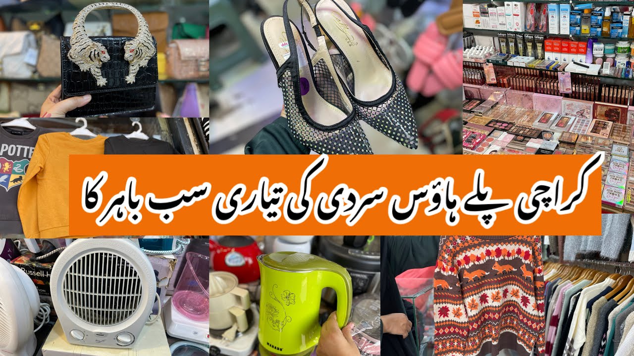 Karachi Play House market Clifton-bags,pants,heels,western dress & kids,makeup Shopping-Used Stuff