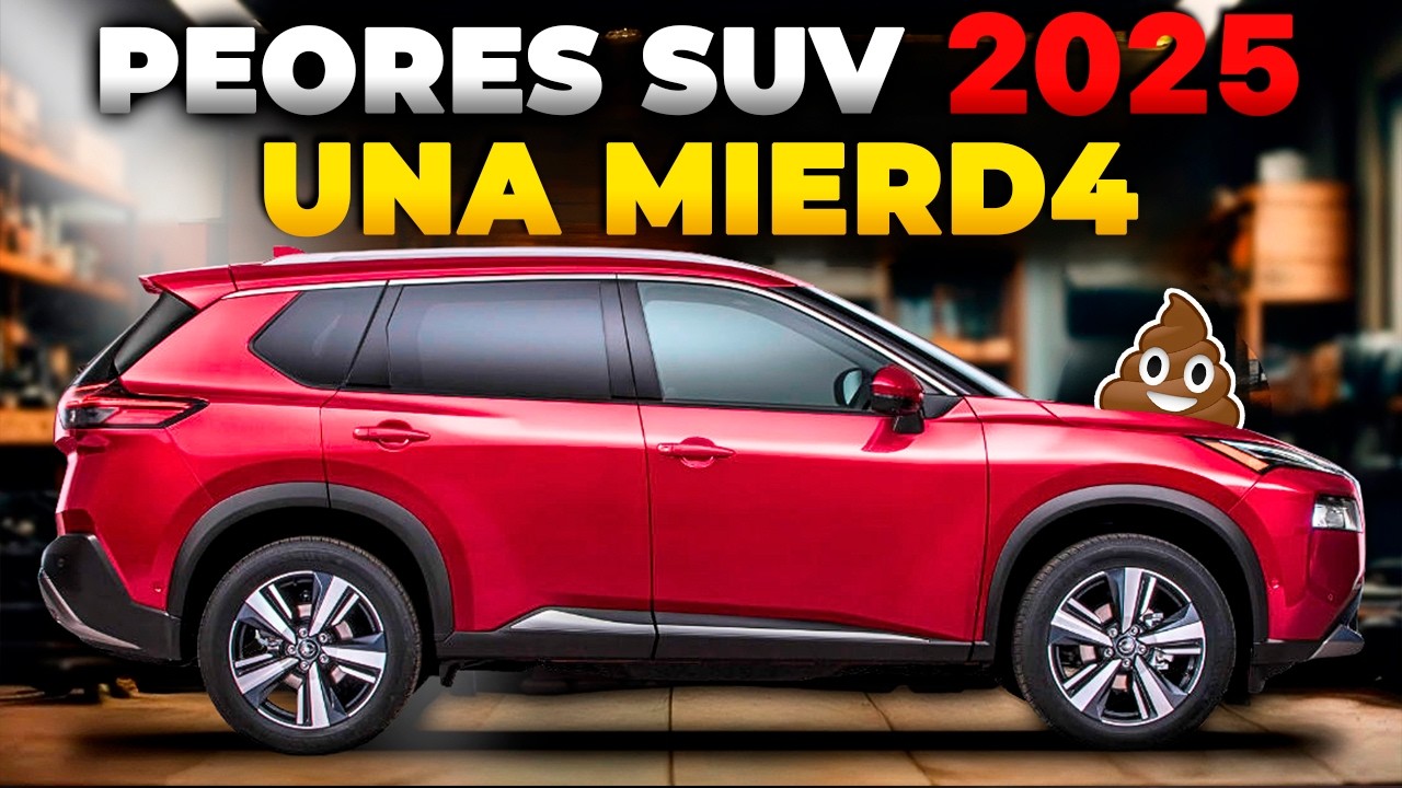 Los 3 PEORES y 4 MEJORES SUVs que Podrías COMPRAR en 2025