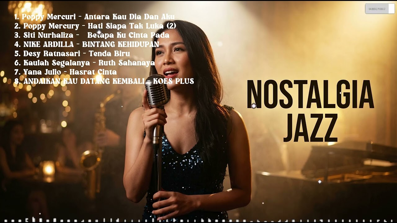 Jazz Nostalgia Indonesia | Lagu Lama yang Menenangkan