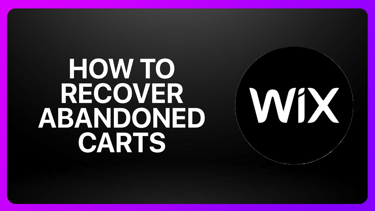 How To Recover Abandoned Carts In Wix 2026! Tutorial