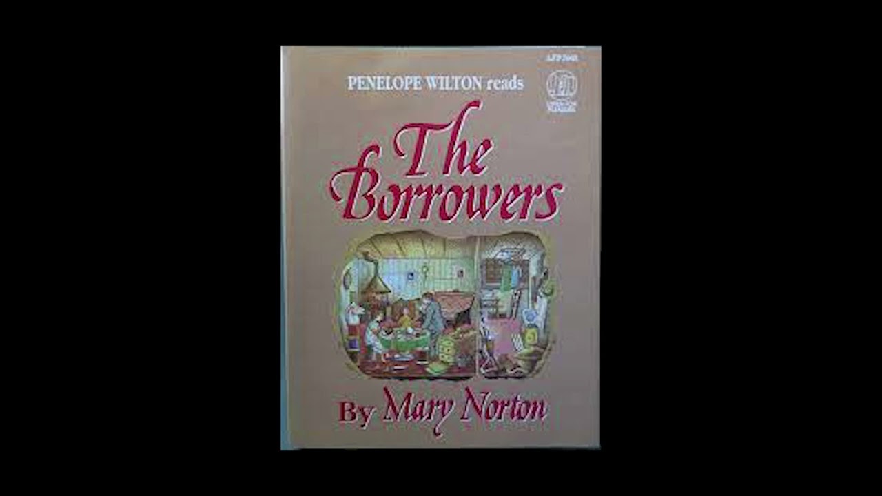The Borrowers Side 1 audiobook read by Penelope Wilton