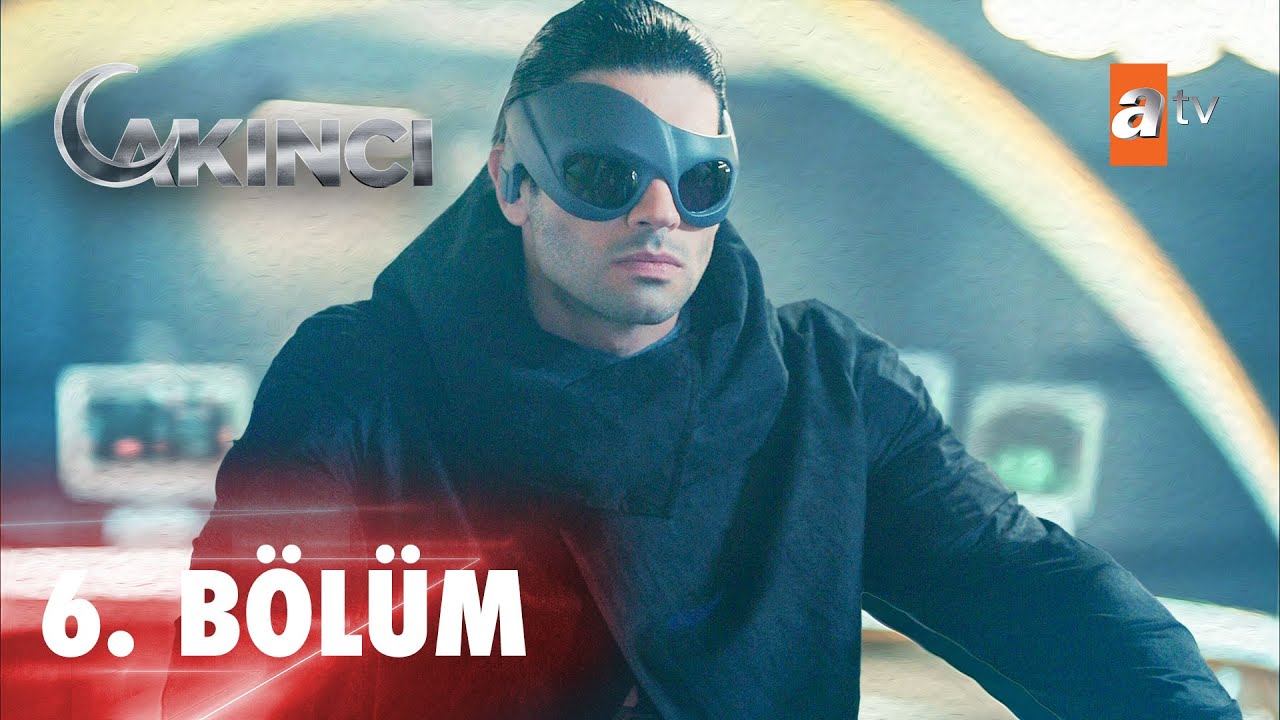 Akıncı 6. Bölüm