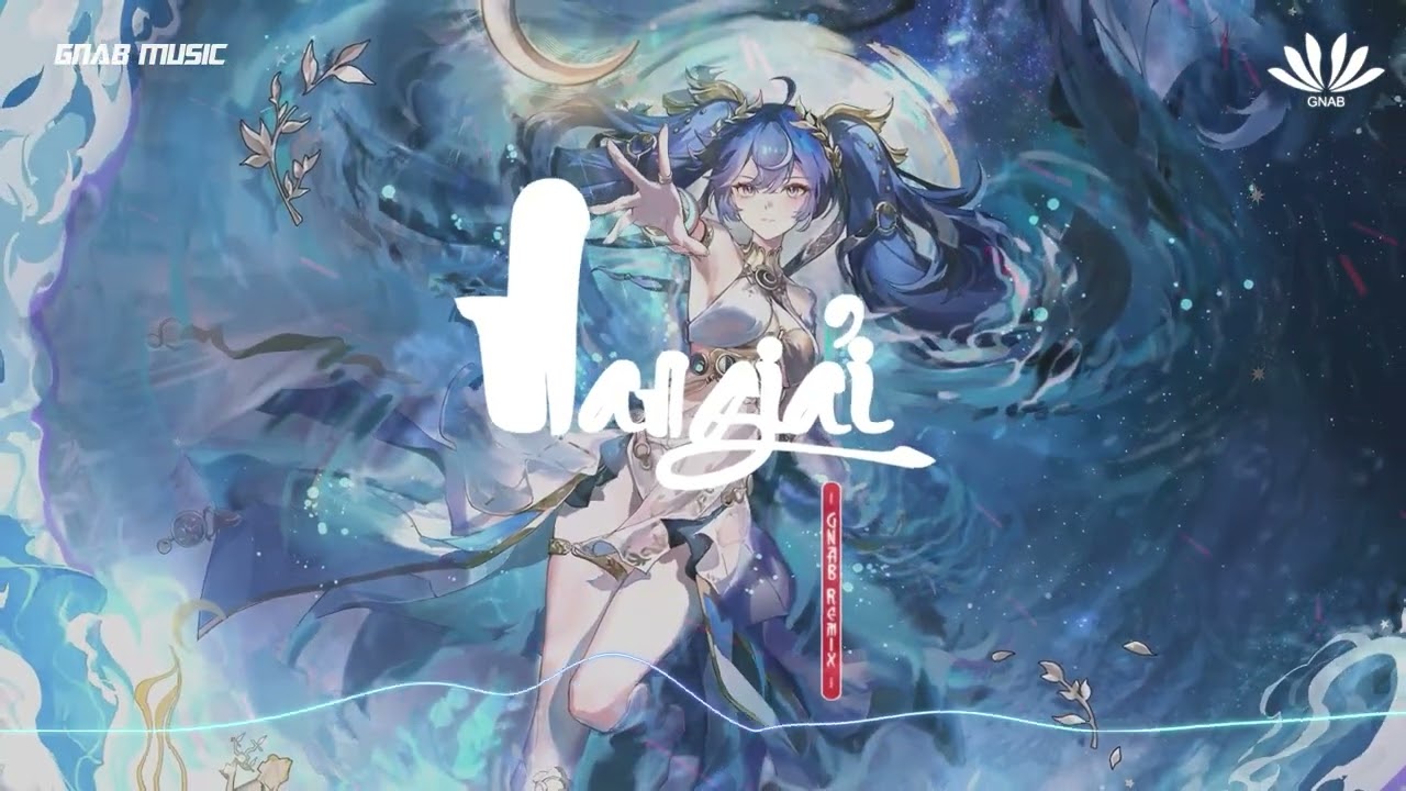 NAN GIẢI 难解 - GNAB REMIX