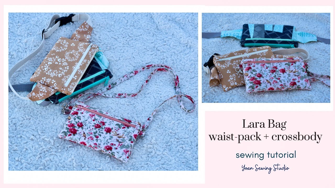 Lara Bag - waist pack & crossbody bag version - sewing tutorial