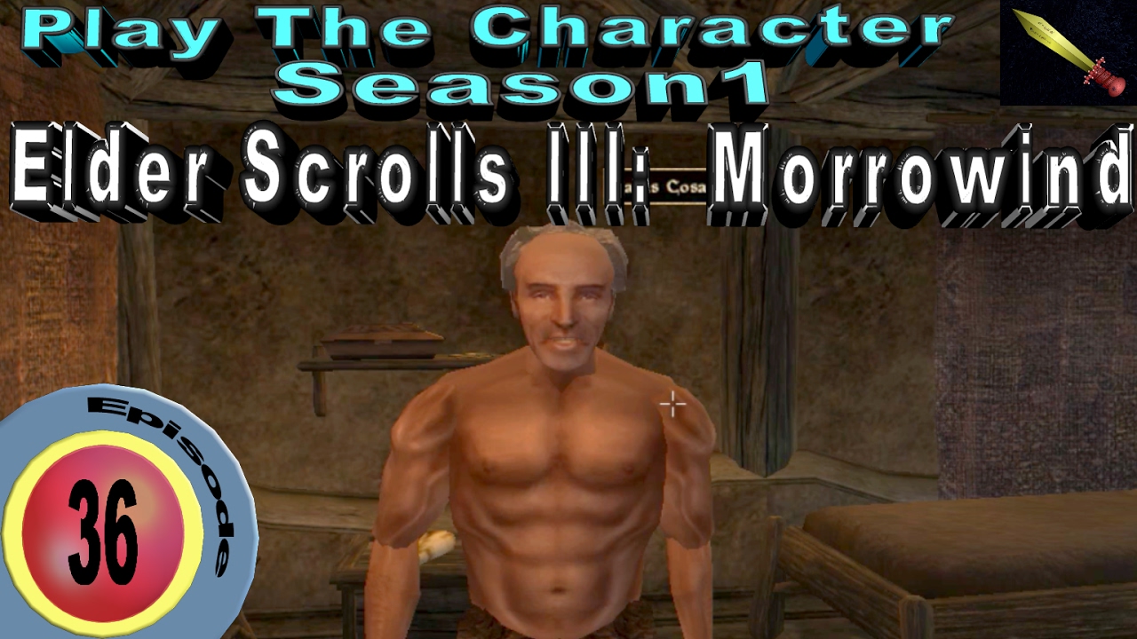 And We FINALLY Get the Plot!!! E36 | Play the Character 1:  Morrowind