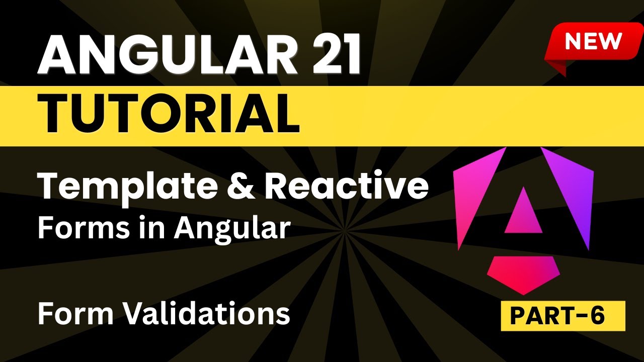 Учебник Angular 21 для начинающих | Шаблоны, реактивные формы и валидация | Часть 6