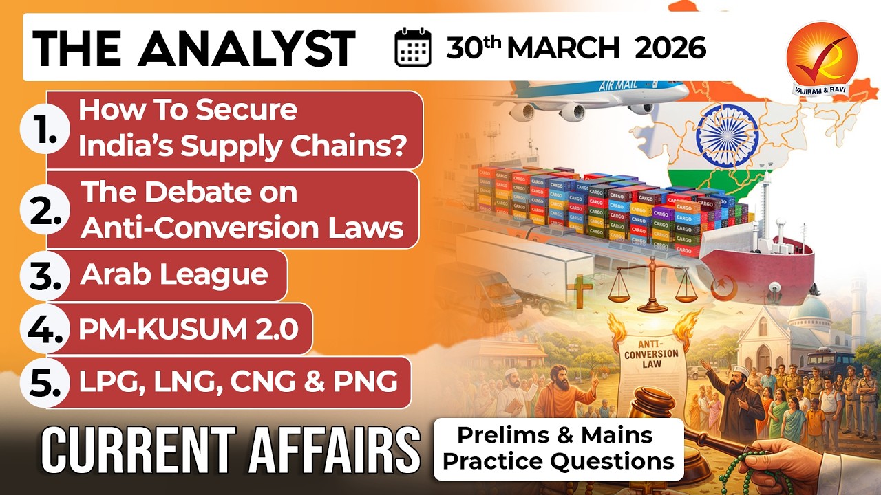 Current Affairs Today 30 March 2026 I UPSC Daily Current Affairs I The Hindu Analysis I The Analyst