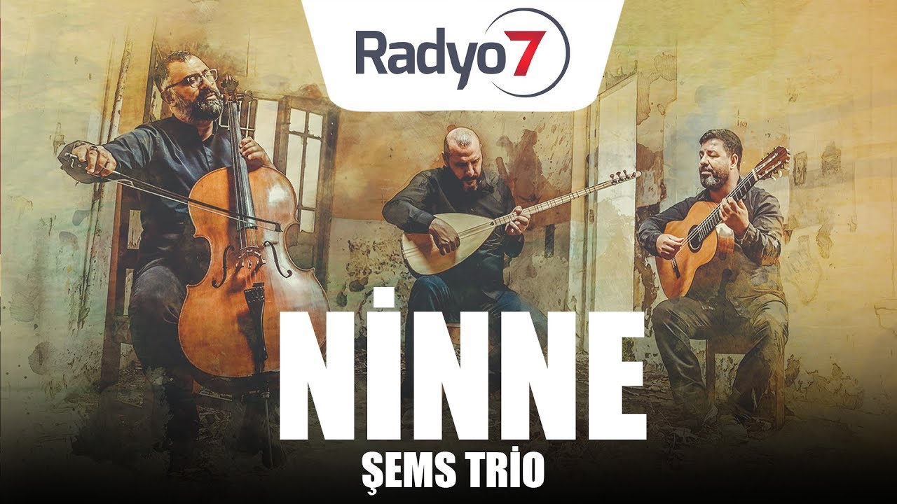 Ninne - ŞEMS TRİO