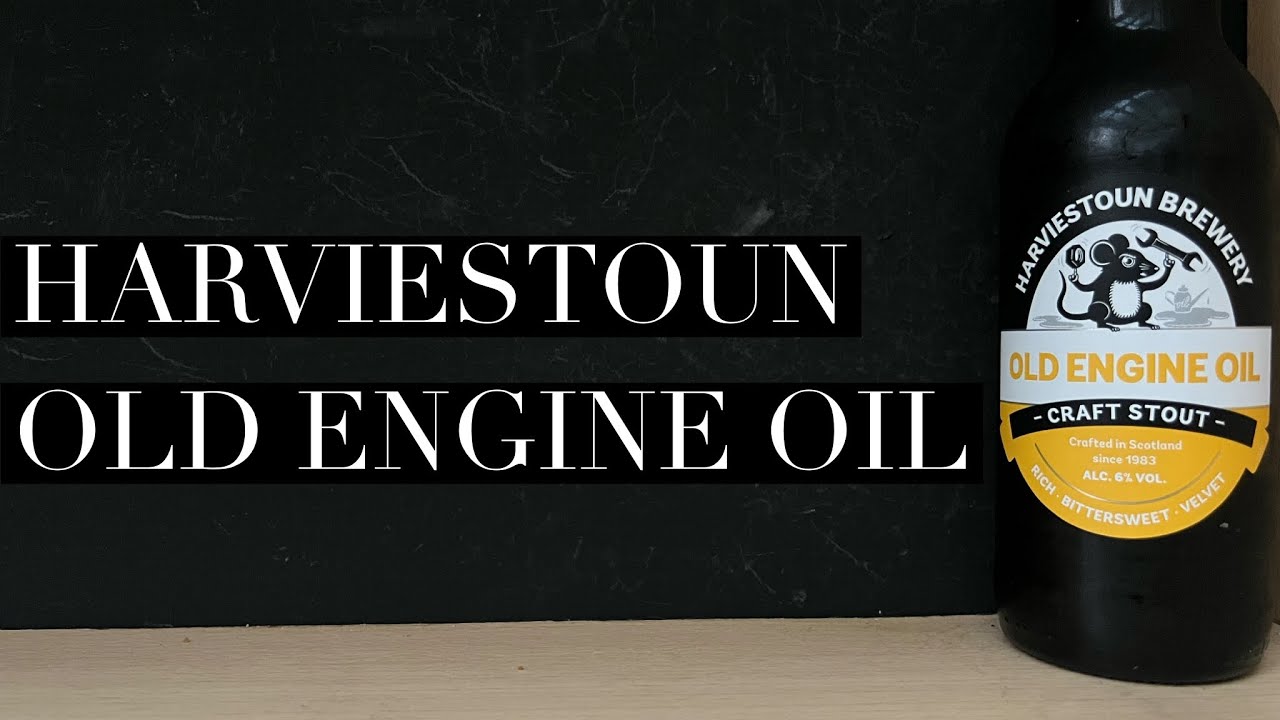 Обзор Harviestoun Old Engine Oil Craft Stout, Harviestoun Brewery, обзор Scottish Stout