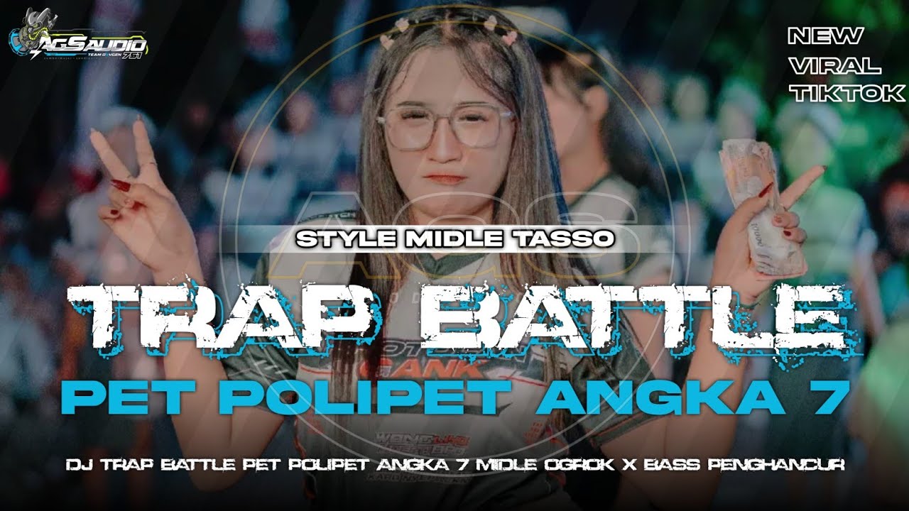 DJ TRAP BATLE PET POLIPET ANGKA 7 ( GARAM CHINA ) | STYLE TJAP OGROK OGROK X BASS PENGHANCUR SEPIKER