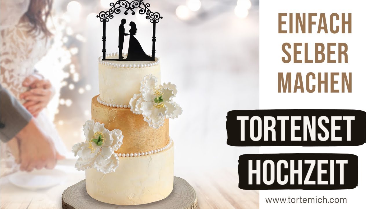 Hochzeitstorte einfach selbermachen/Tutorial/Auch für Silberhochzeit / goldene Hochzeit geeignet