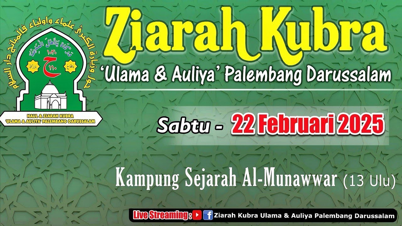 🔴 LIVE HARI KE 2,  ZIAROH KUBRA, DIKAMPUNG SEJARAH AL MUNAWWAR 13 ULU.