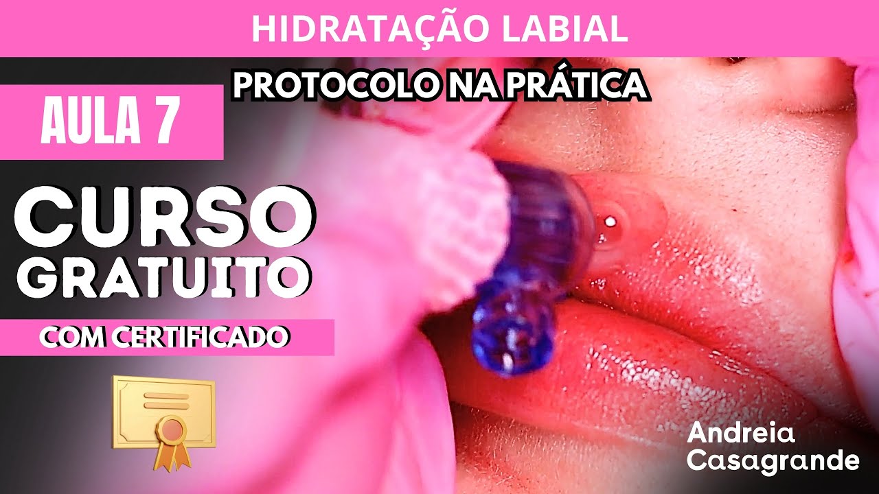 Hidratação Labial com Ácido Hialurônico Aula Completa | Andreia Casagrande