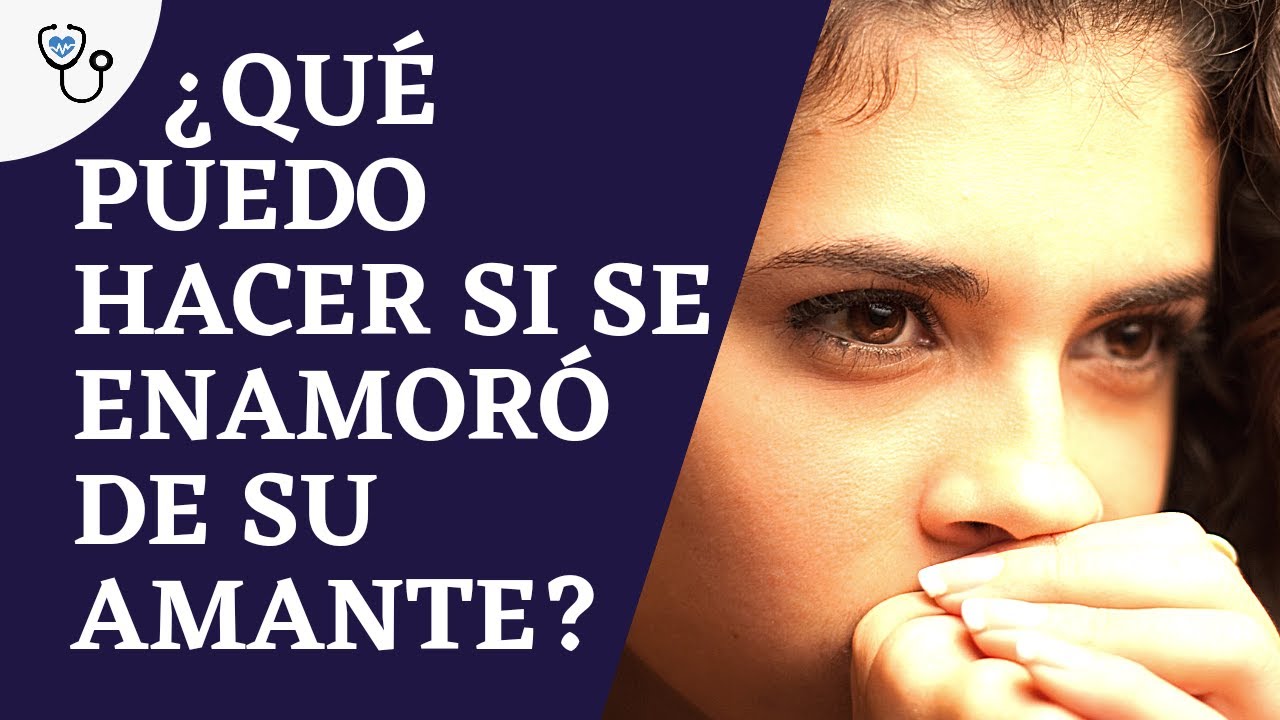 Qué puedo hacer si se enamoró de su amante?