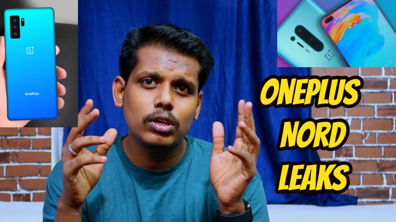 OnePlus Nord leaks in Tamil - Dual Selfie - Mobile Leaks - TechNtech Tamil