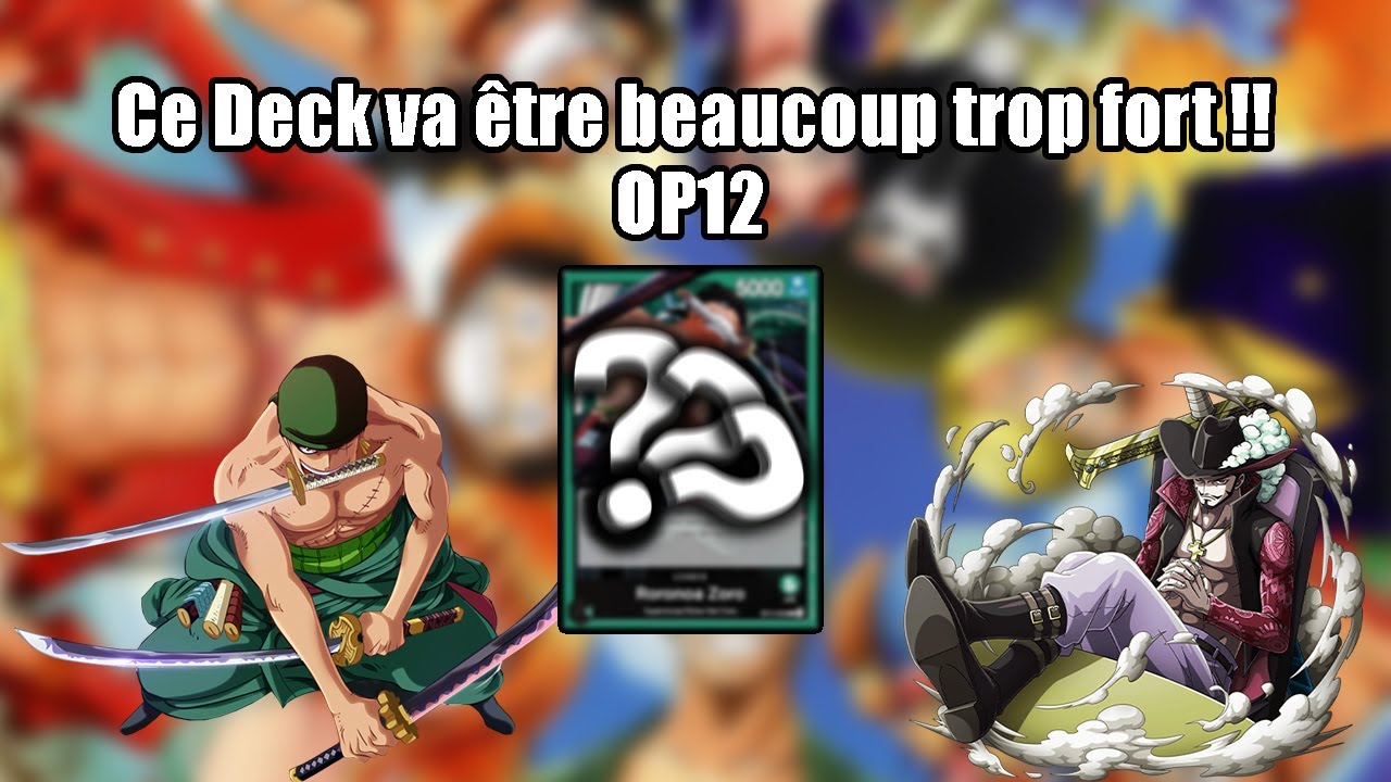 Ce deck est beaucoup trop fort !! OP12 - One Piece Card Game