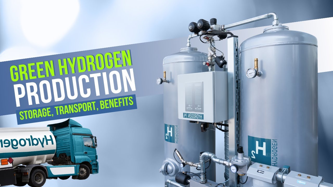This Is how Green Hydrogen Is Produced, Stored, and Transported