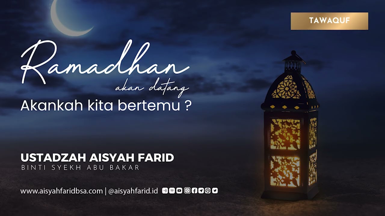 Ramadhan akan Datang | Ustadzah Aisyah Farid