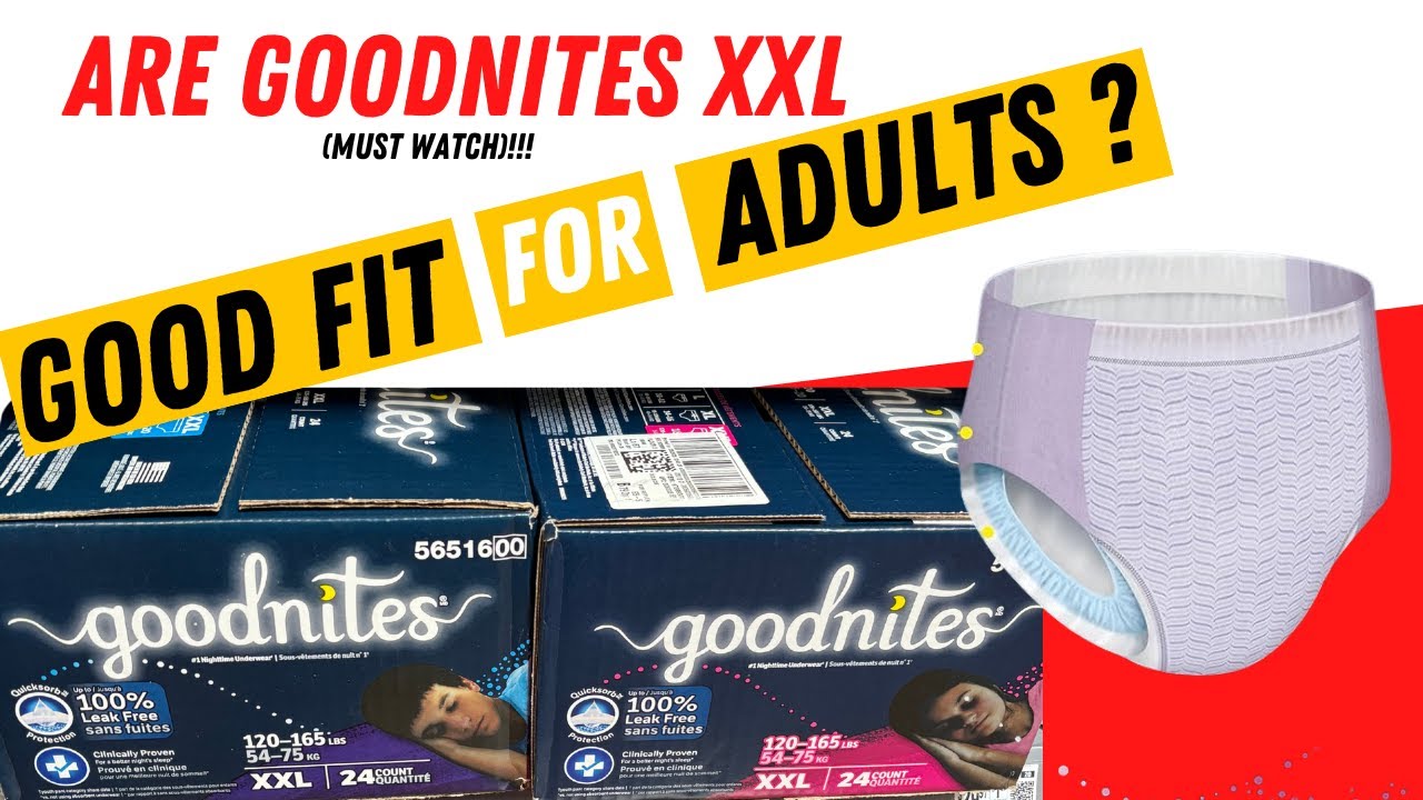 ADULTS WEARING DIAPERS: Are GoodNites XXL pull ups OKAY for ADULTS?