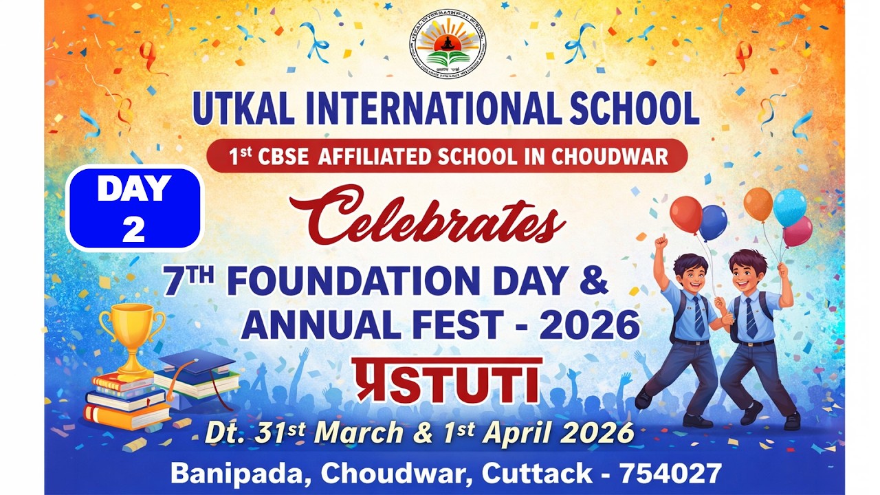 UTKAL INTERNATIONAL SCHOOL Celebrates It's 7th Foundation Day ||Day-2 ||  Utkal News Live