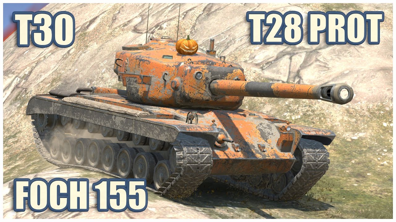 Foch 155, T30 & T28 Prototype • WoT Blitz Gameplay