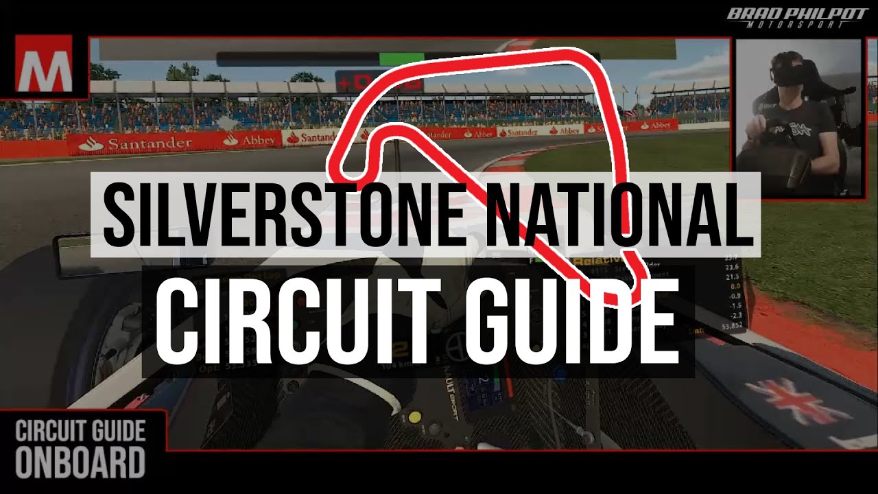 Circuit Guide: Silverstone National | iRacing | Formula Renault