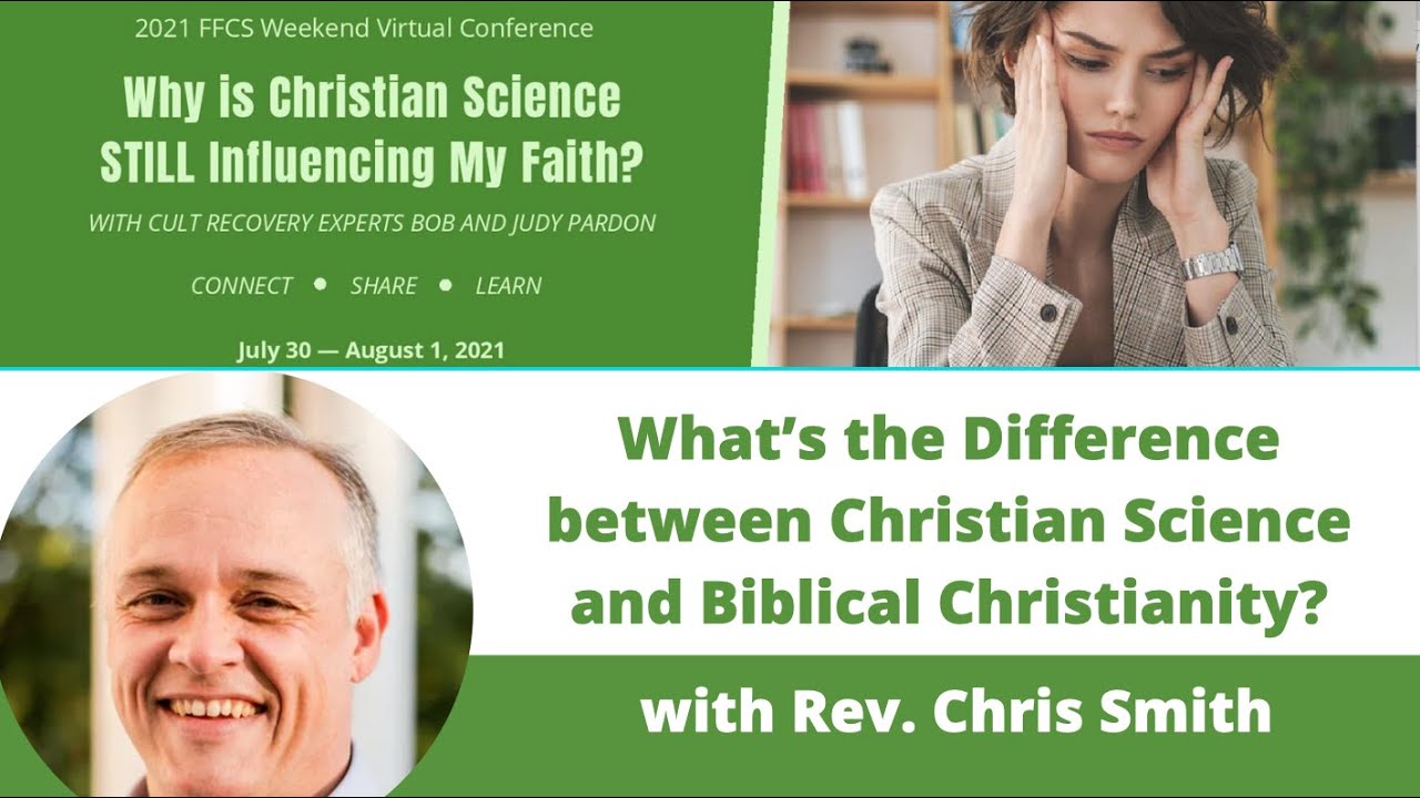 What’s the Difference between Christian Science and Biblical Christianity? with Rev. Chris Smith