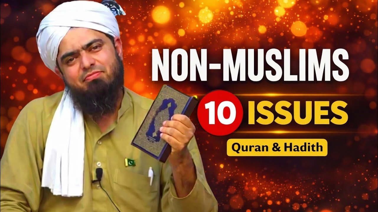 Non-Muslims ke 10 Ahm Masail | Quran o Hadith ki Roshni Mein | Engineer Muhammad Ali Mirza