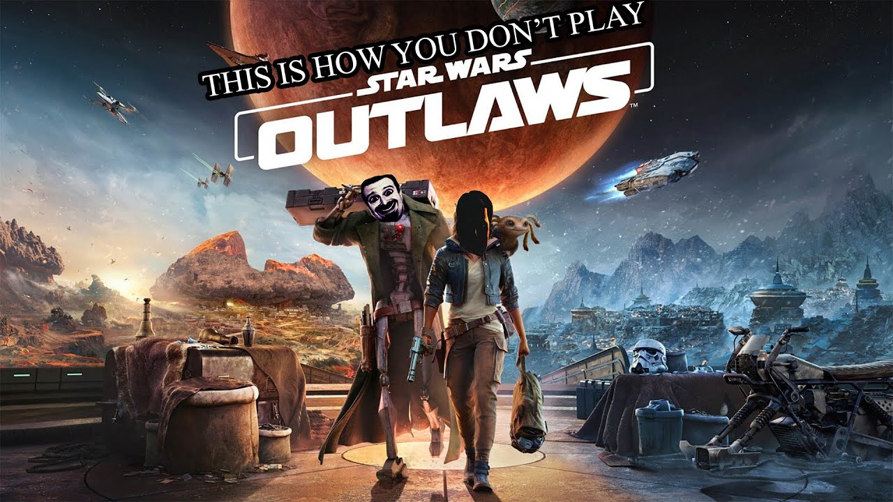This Is How You DON'T Play Star Wars: Outlaws (0utsyder Edition)