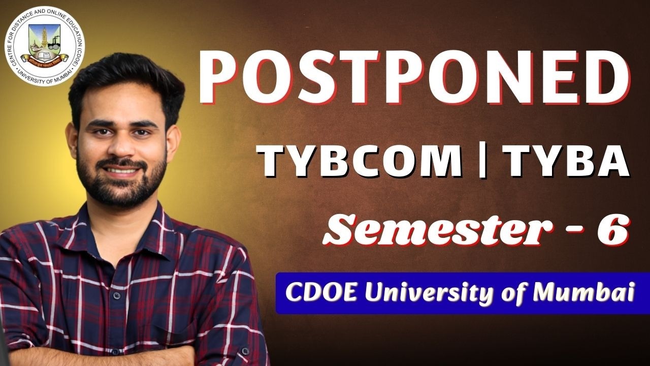 🚨 ОТЛОЖЕНО! Экзамены CDOE Мумбайского университета 2026 | TYBA и TYBCom, 6 семестр | Обновление даты