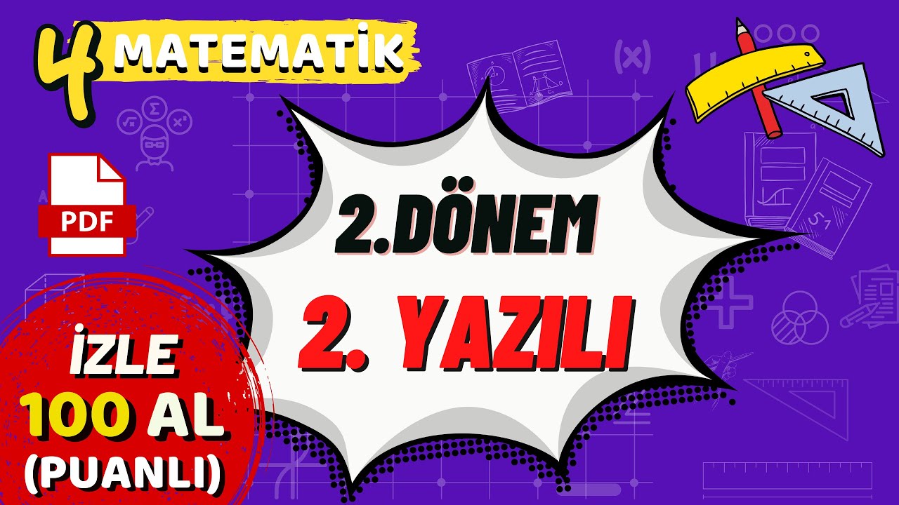 4.Sınıf Matematik 2.Dönem 2.Yazılı Hazırlık (100 Puanlı!)-Yardımcı Öğretmen