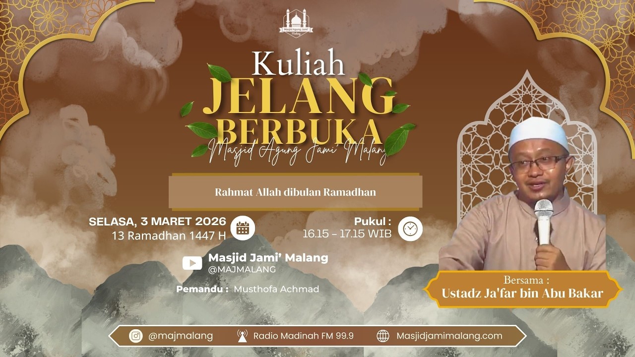🔴 LIVE | Kuliah Jelang Berbuka 13 Ramadhan 1447 H Bersama Ustadz Ja'far bin Abu Bakar