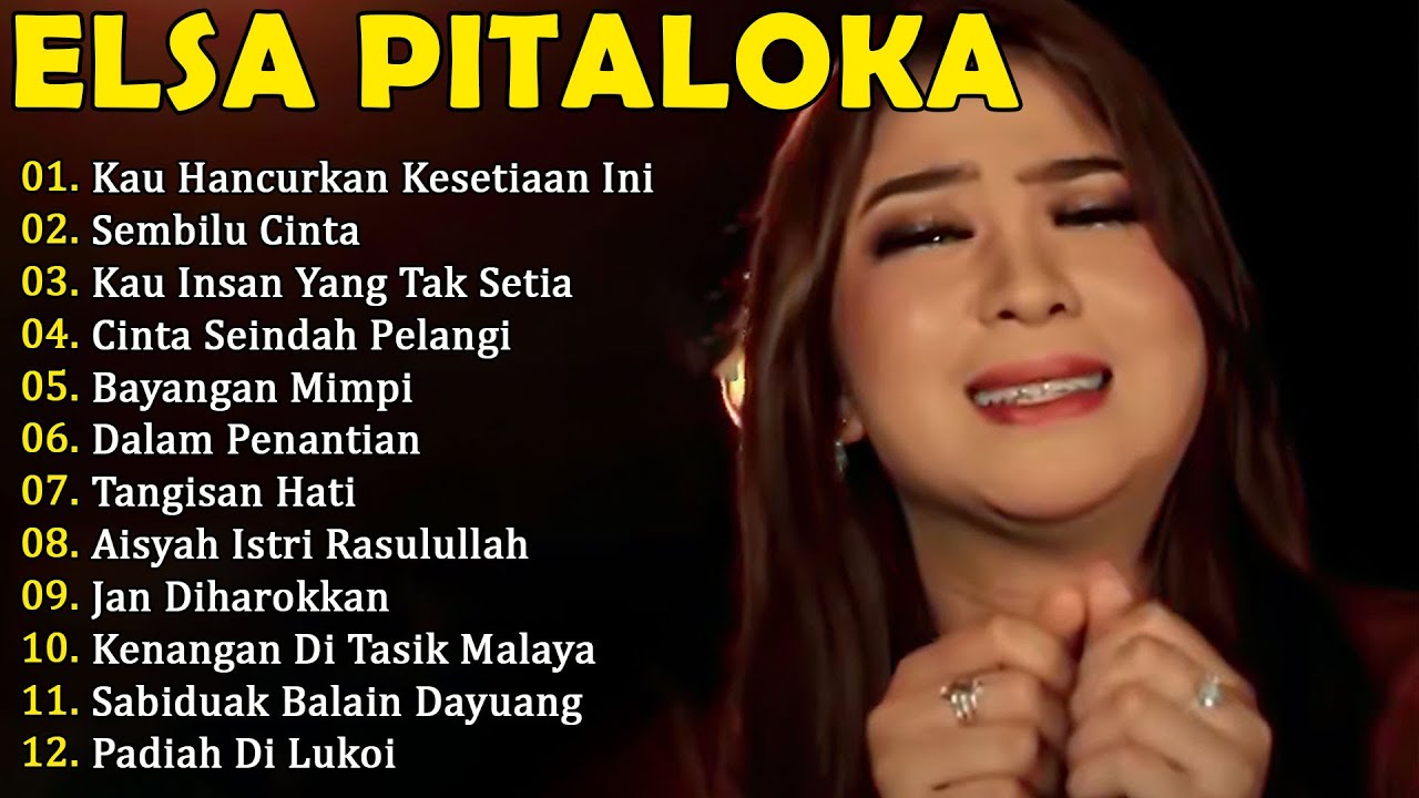 KOLEKSI LAGU TERBAIK TERPOPULER 2025 FULL ALBUM ELSA PITALOKA
