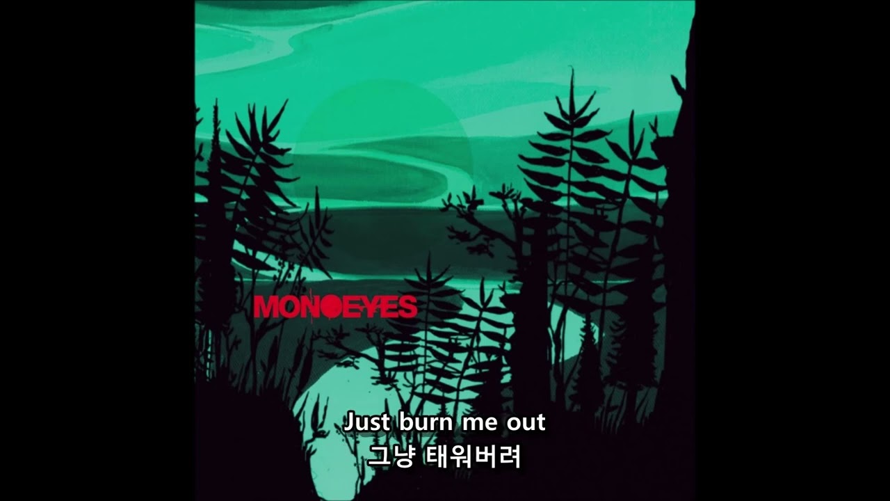 MONOEYES-Reasons 한글자막