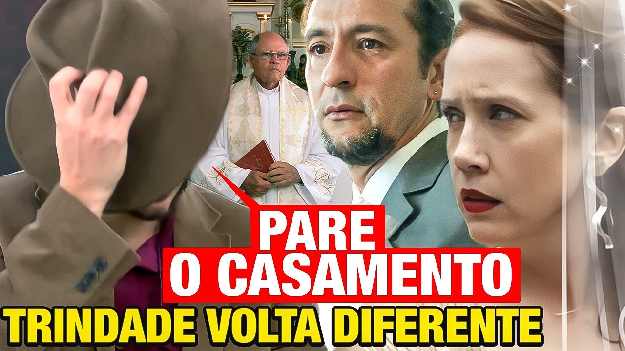 PANTANAL - TRINDADE VOLTA TRANSFORMADO E PARA CASAMENTO DA IRMA COM JOSÉ LUCAS! Revela segredo!