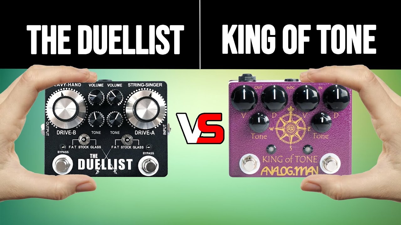 King Tone The Duellist VS Analog Man King of Tone: Battle of the Overdrive Giants!
