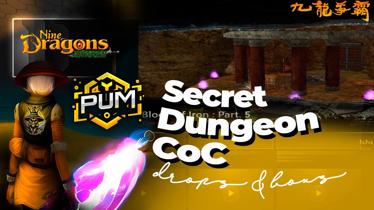 Secret Dungeon CoC (Drops & Boxs) - 9Dragons Awaken