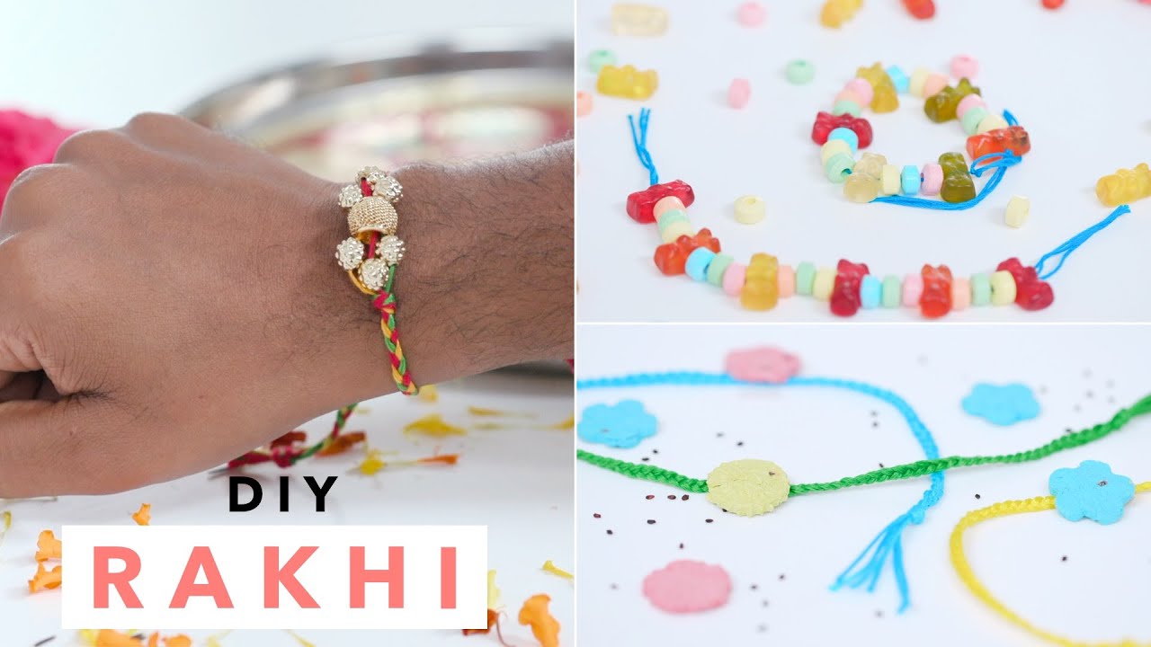 DIY Rakhi For Rakshabandhan | 3 Fun Rakhi Ideas