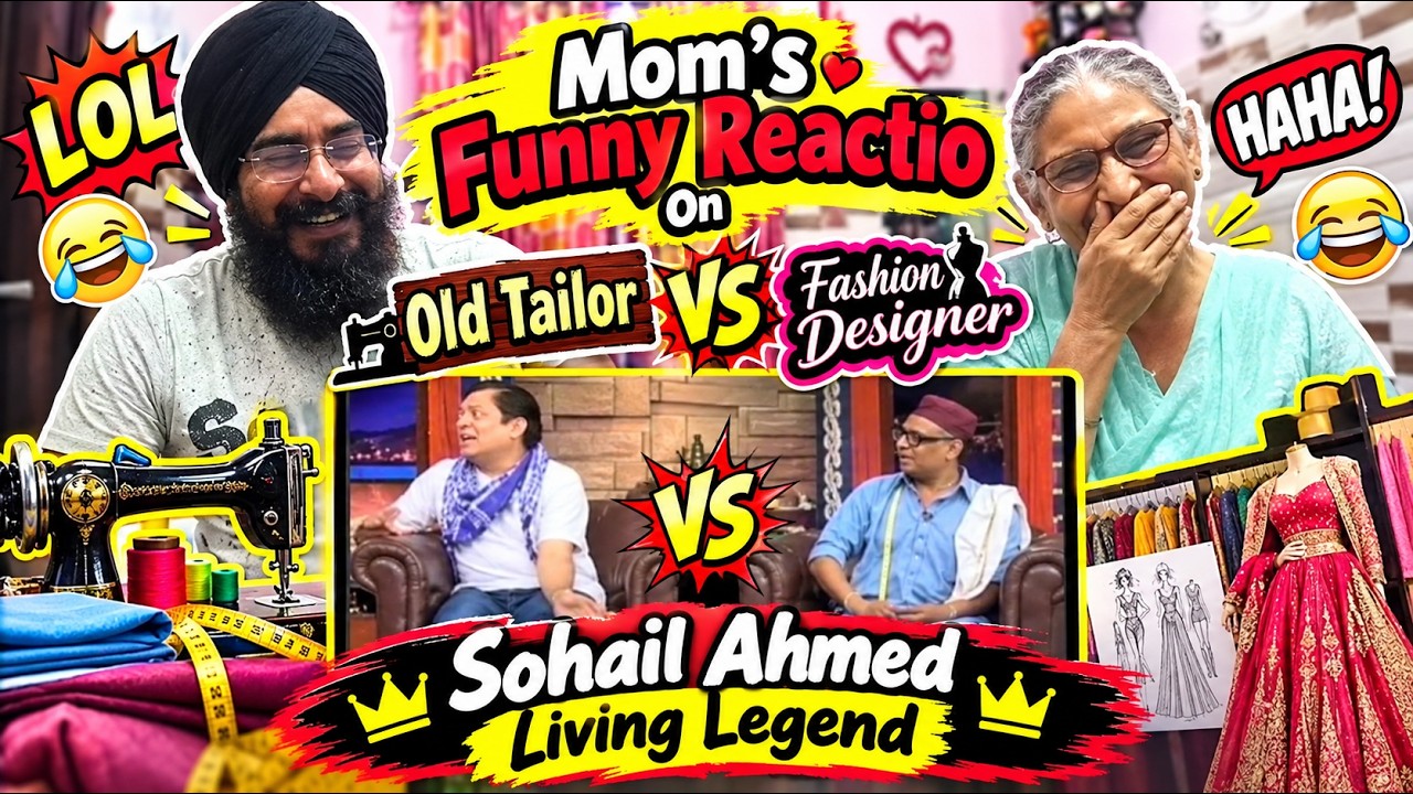 Old Tailor vs Fashion Designer | Sohail Ahmed Living Legend #punjabireaction #punjabireactionadda 