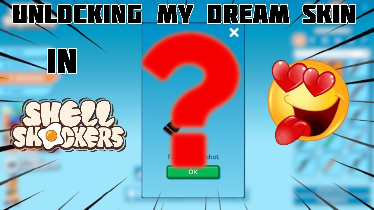 Unlocking My Dream Skin + Clips | Shellshockers