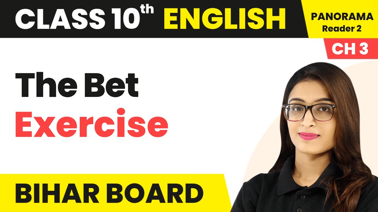 The Bet - Exercise | Class 10 Panorama English Reader Chapter 3 | Bihar Board