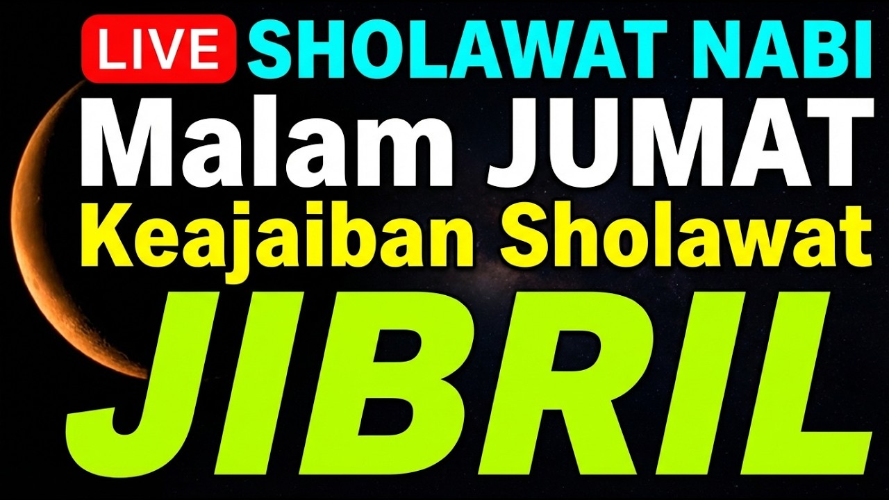 SHOLAWAT NABI MUHAMMAD, SHOLAWAT MALAM JUMAT, SHOLAWAT PENARIK REZEKI