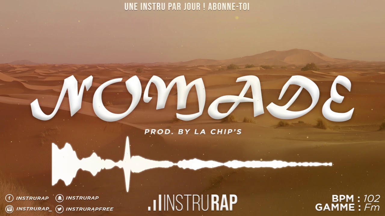 [FREE] Instru Rap Oriental/Trap/Arabic 2020 - NOMADE - Prod. By LA CHIP'S