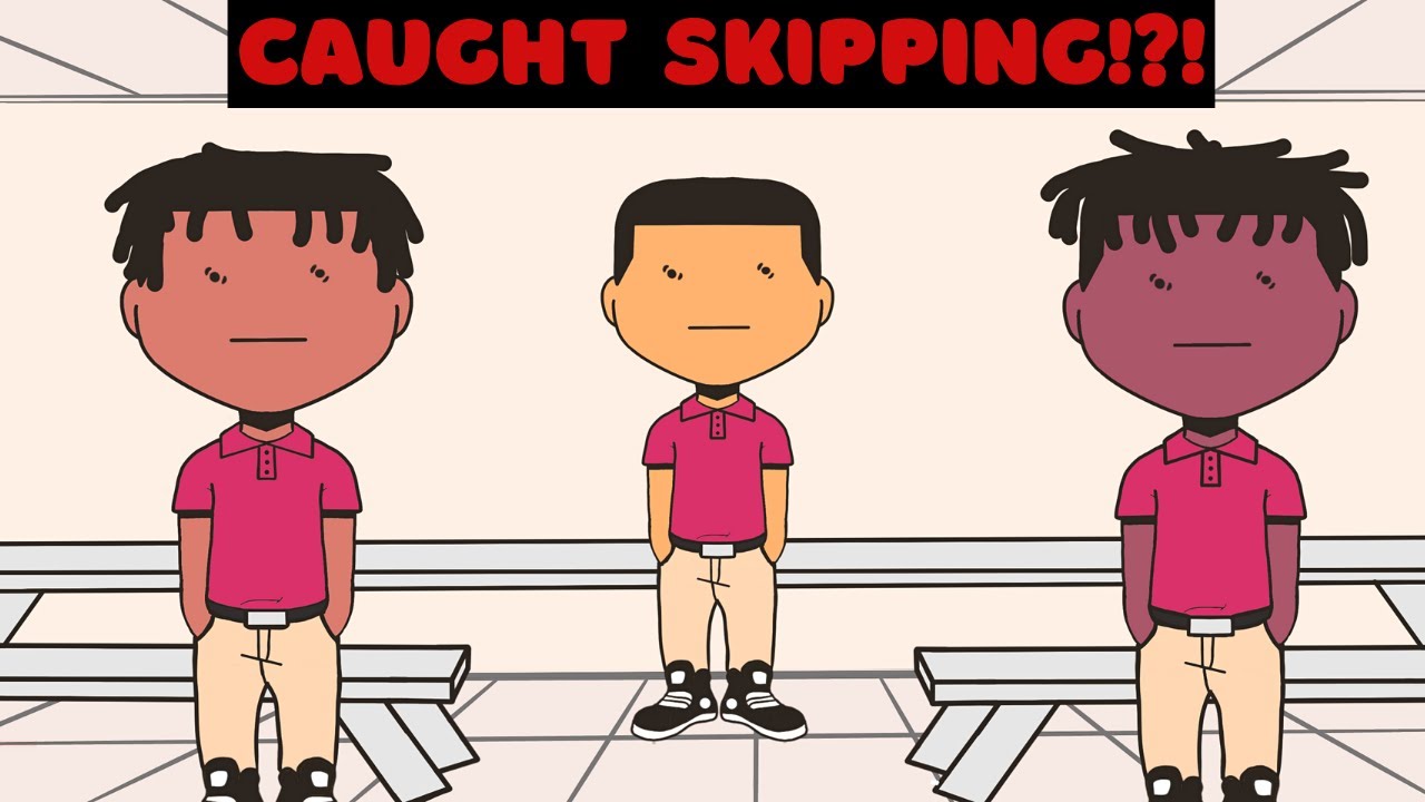 I Got Caught Skipping Class In School (Animated Skippatorial Affair)