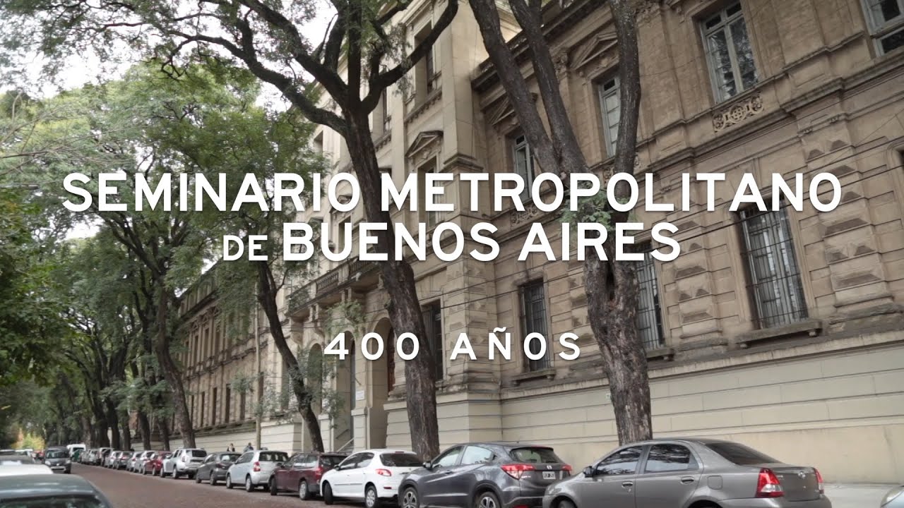 400 años del Seminario Metropolitano de Buenos Aires