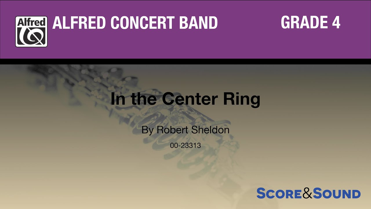 In the Center Ring by Robert Sheldon - Score & Sound