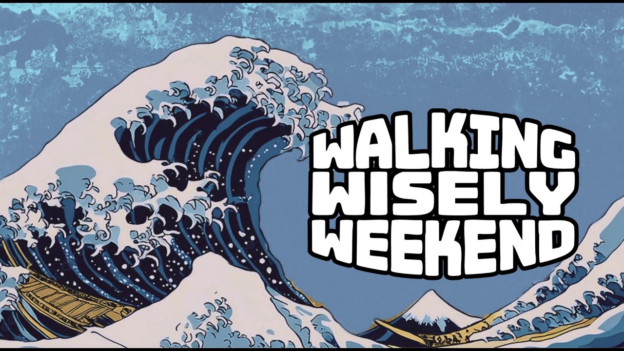 Walking Wisely Weekend 2026 (Session Two LIVE)